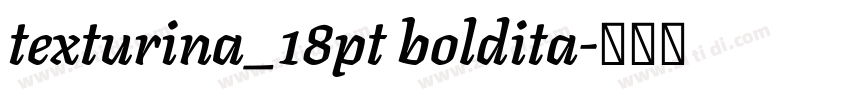texturina_18pt boldita字体转换